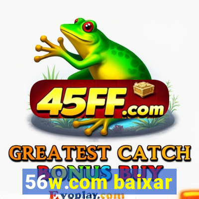 56w.com baixar
